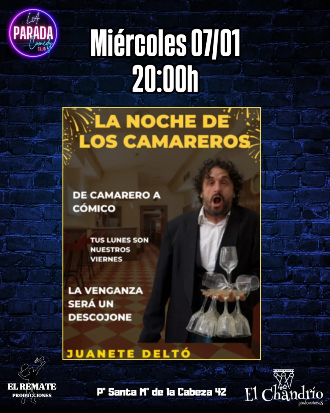 26 01 07 El Remate La Parada Comedy A LA NOCHE DE LOS CAMAREROS - Imagen 1