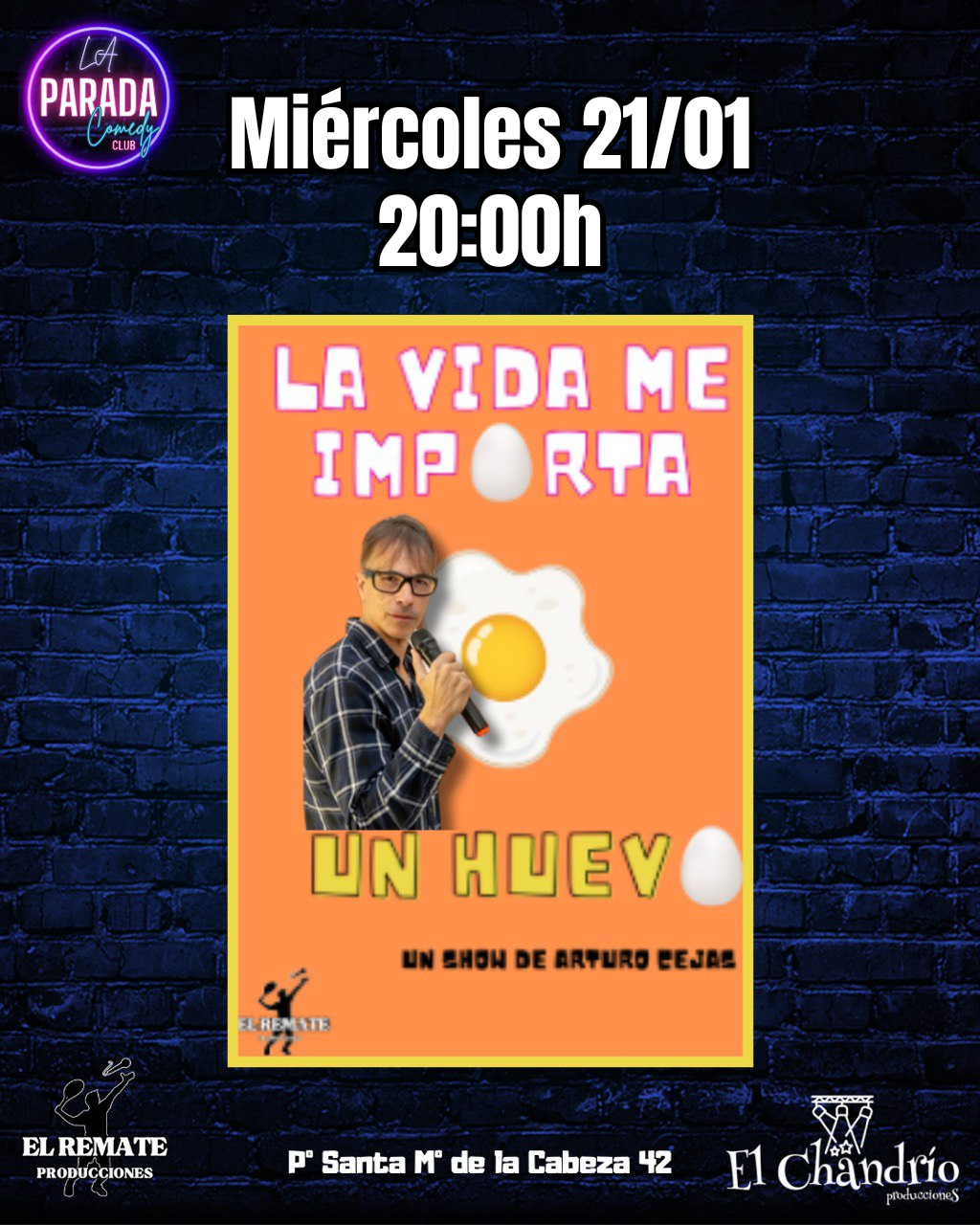 26 01 21 El Remate La Parada Comedy A LA VIDA ME IMPORTA UN HUEVO - Imagen 1