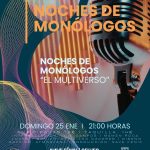 NOCHES DE MONÓLOGOS - EL MULTIVERSO