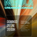 NÉBULA. CREAMOS CON LUZ