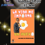 LA VIDA ME IMPORTA UN HUEVO