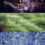 VIRTUAL REALITY. TEATRO INMERSIVO